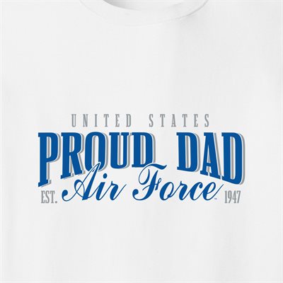 T / PROUD AIR FORCE DAD @