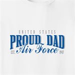T / PROUD AIR FORCE DAD @